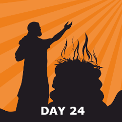 Day 24 - Elijah and the Prophets of Baal